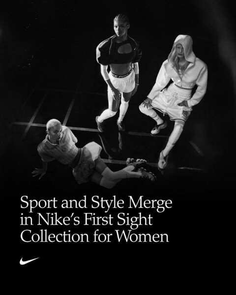 Nike First Sight Reframes Women’s Sportswear